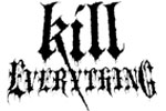 kill everything