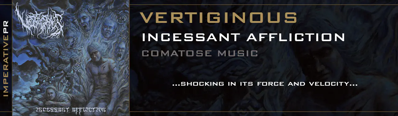 Vertiginous - Incessant Affliction Banner