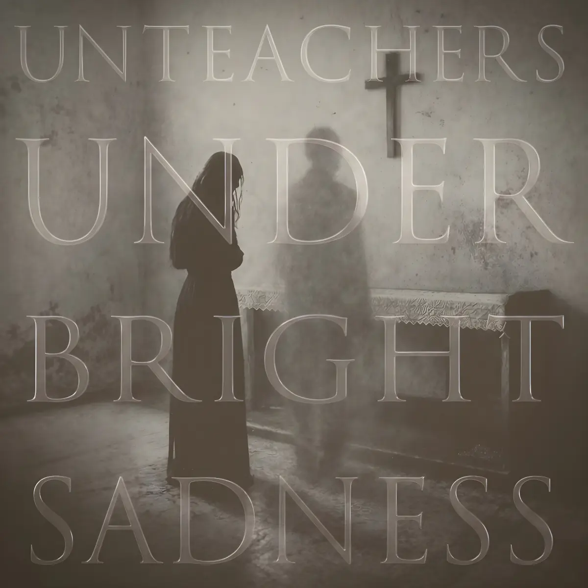Unteachers - Under Bright Sadness Cover