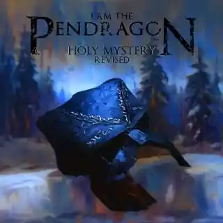 I Am The Pendragon
